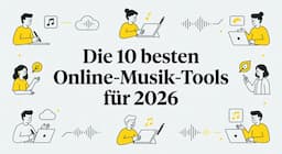 Die 10 besten Online-Musik-Tools für 2026