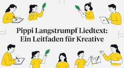 Pippi Langstrumpf Liedtext: Ein Leitfaden für Kreative