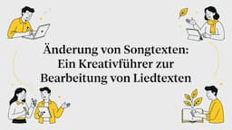 Änderung von Songtexten: Ein Kreativführer zur Bearbeitung von Liedtexten