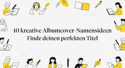 10 kreative Albumcover-Namensideen: Finde deinen perfekten Titel