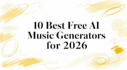 10 Best Free AI Music Generators for 2026