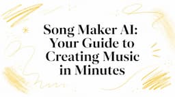 Song Maker AI: Your Guide to Creating Music in Minutes