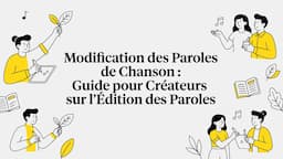 Modification des Paroles de Chanson : Guide pour Créateurs sur l'Édition des Paroles