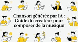 Chanson générée par IA : Guide du créateur pour composer de la musique