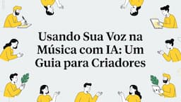 Usando Sua Voz na Música com IA: Um Guia para Criadores