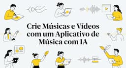 Crie Músicas e Vídeos com um Aplicativo de Música com IA